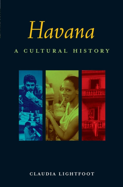 Havana: A Cultural and Literary History