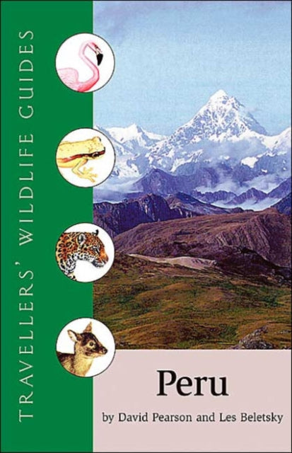 Peru: Travellers' Wildlife Guides