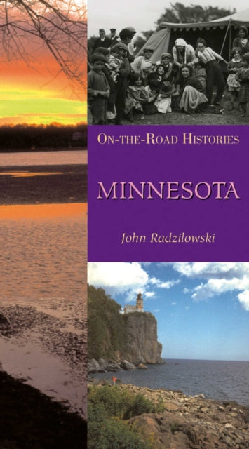 Minnesota (on the Road Histories): On-The-Road Histories