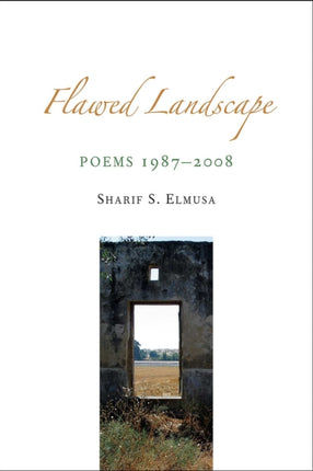 Flawed Landscape: Poems 1987-2008