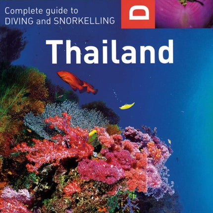 Dive Thailand: Complete Guide to Diving and Snorkeling