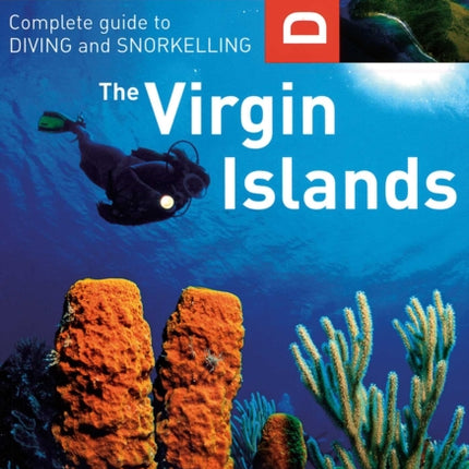 Dive the Virgin Islands: Complete Guide to Diving and Snorkeling