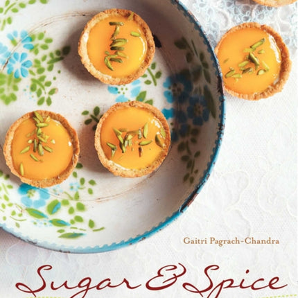 Sugar & Spice: Sweets and Treats from Around the World