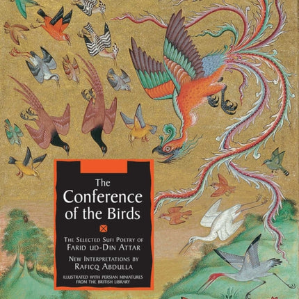 The Conference of the Birds: The Selected Sufi Poetry of Farid Ud-Din Attar