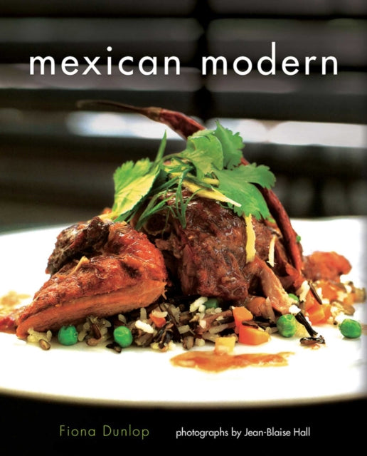 Mexican Modern: New Food from Mexico