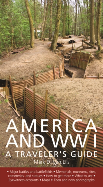 America and World War I: A Traveler's Guide