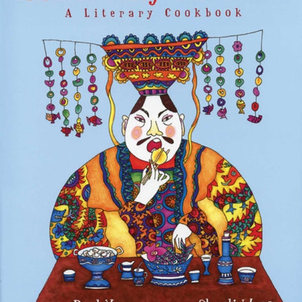 Chinese Fairy Tale Feasts: A Literary Cookbook