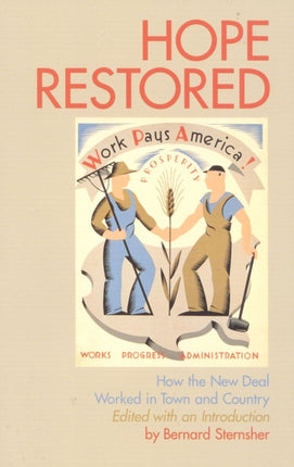 Hope Restored: How the New Deal Worked in Town