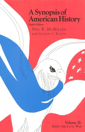 A Synopsis of American History: Since the Civil
