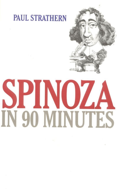 Spinoza in 90 Minutes