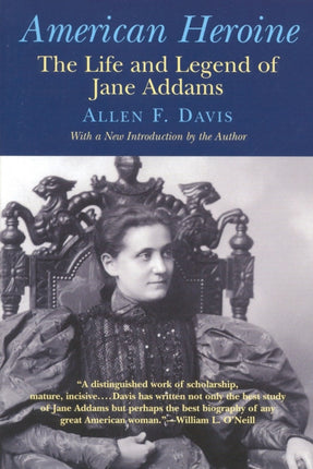 American Heroine: The Life and Legend of Jane