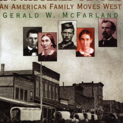 A Scattered People: An American Family Moves West