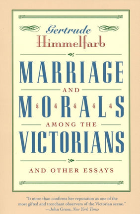 Marriage and Morals Among the Victorians