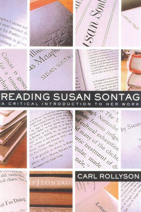 Reading Susan Sontag: A Critical Introduction to