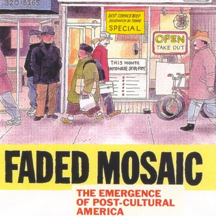 Faded Mosaic: The Emergence of Post-Cultural