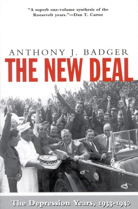 The New Deal: The Depression Years, 1933-1940