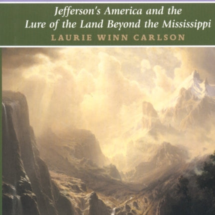 Seduced by the West: Jefferson's America and the