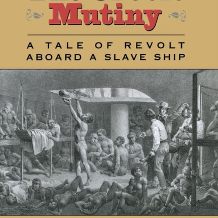 The Creole Mutiny: A Tale of Revolt Aboard a