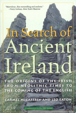 In Search of Ancient Ireland: The Origins of the