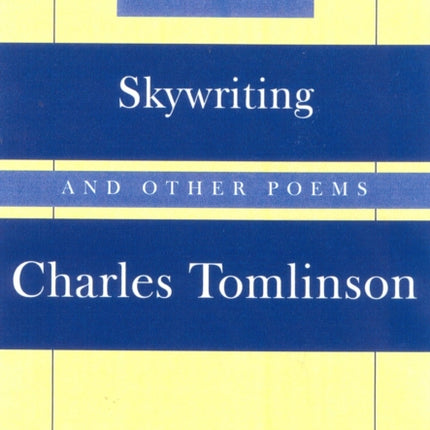 Skywriting: And Other Poems