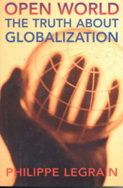 Open World: The Truth About Globalization