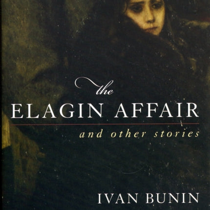 The Elagin Affair: And Other Stories