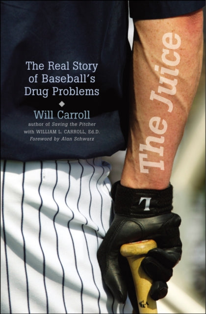 The Juice: The Real Story of Baseball's Drug Problems