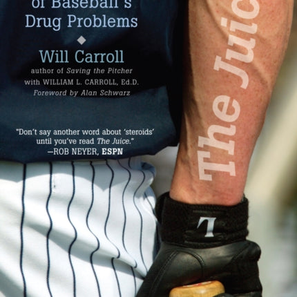 The Juice: The Real Story of Baseball's Drug Problems