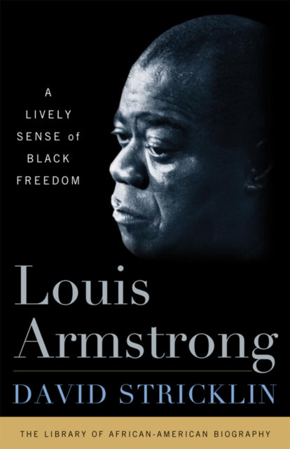 Louis Armstrong: The Soundtrack of the American Experience