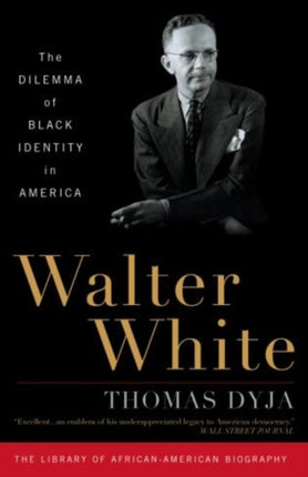 Walter White: The Dilemma of Black Identity in