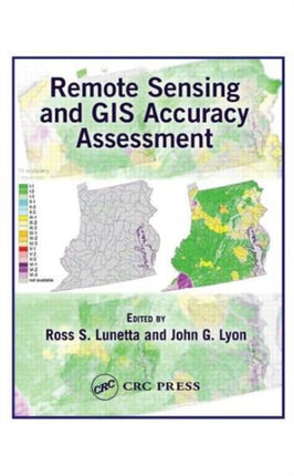 Remote Sensing and GIS Accuracy Assessment