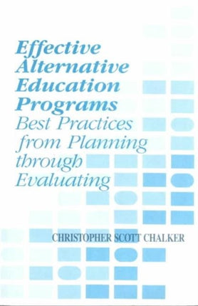 Effective Alternative Education Programs: Best