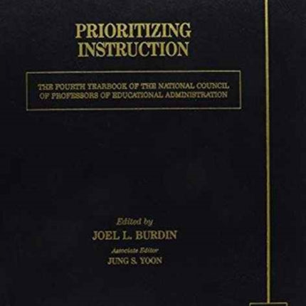 Prioritizing Instruction: NCPEA Yearbook 1996