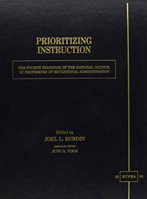 Prioritizing Instruction: NCPEA Yearbook 1996