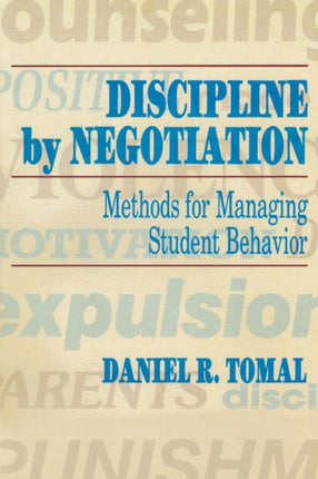 Discipline by Negotiation: Methods for Managing