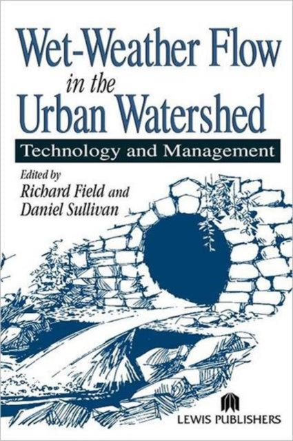 Wet-Weather Flow in the Urban Watershed: Technology and Management