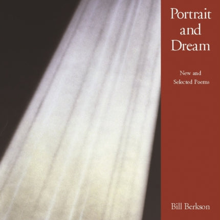 Portrait and Dream: New and Selected Poems