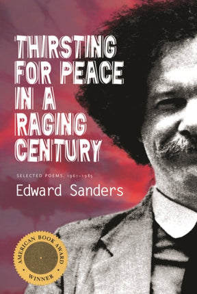 Thirsting for Peace in a Raging Century: Selected