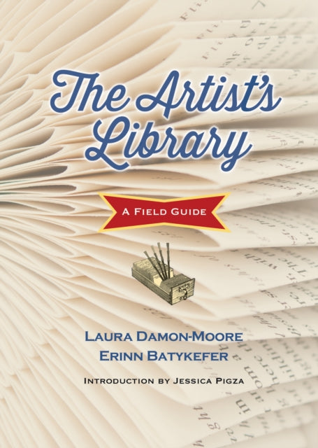 The Artist's Library: A Field Guide