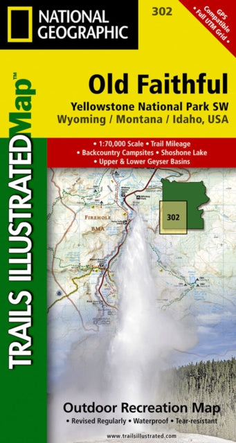 Yellowstone Sw/old Faithful: Trails Illustrated National Parks