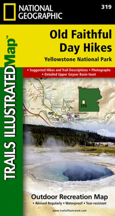 Old Faithful Day Hikes: Trails Illustrated Other Rec. Areas