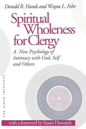 Spiritual Wholeness for Clergy: A New Psychology