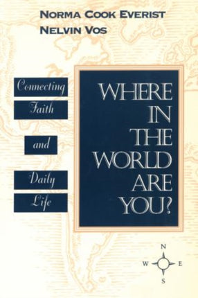 Where in the World Are You?: Connecting Faith &
