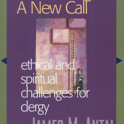 Considering a New Call: Ethical and Spiritual