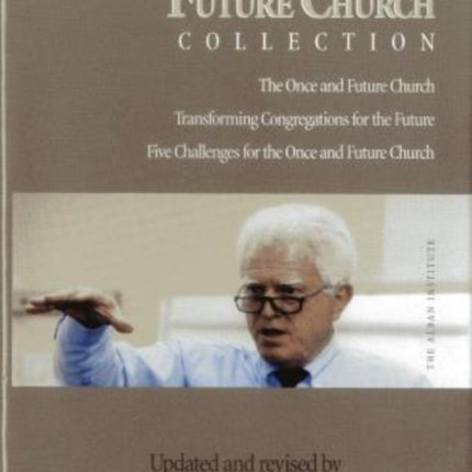 The Once and Future Church Collection