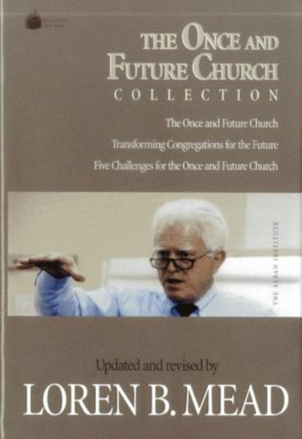 The Once and Future Church Collection