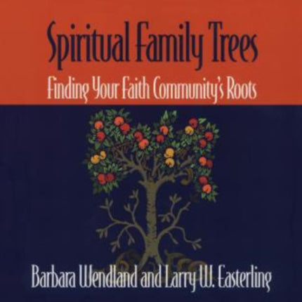 Spiritual Family Trees: Finding Your Faith