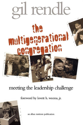 The Multigenerational Congregation: Meeting the