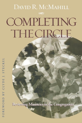 Completing the Circle: Reviewing Ministries in