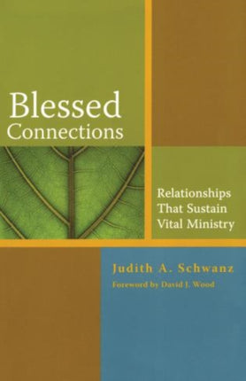 Blessed Connections: Relationships that Sustain